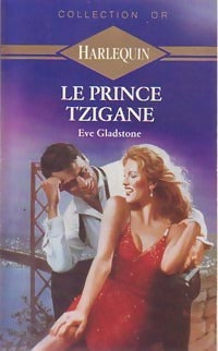 Livrenpoche : Le prince tzigane - Eve Gladstone - Livre