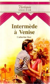 Livrenpoche : Intermède à Venise - Catherine Kay - Livre