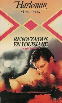 Livrenpoche : Rendez-vous en Louisiane - Leigh Roberts - Livre
