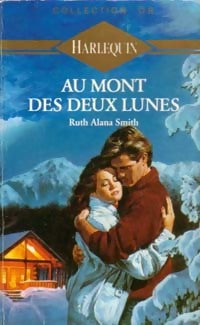 Livrenpoche : Au mont des Deux Lunes - Ruth Alana Smith - Livre