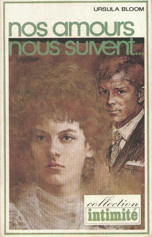 Livrenpoche : Nos amours nous suivent - Ursula Bloom - Livre