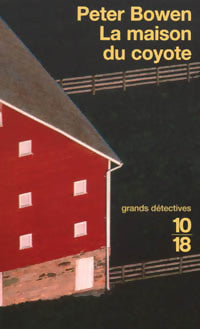 Livrenpoche : La maison du coyote - Peter Bowen - Livre