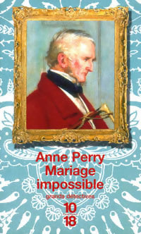 Livrenpoche : Mariage impossible - Anne Perry - Livre