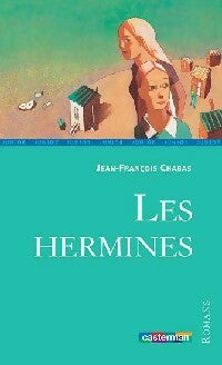 Les hermines - Jean-François Chabas -  Lecture en Poche - Livre