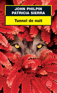 Livrenpoche : Tunnel de nuit - John Philpin, Patricia Sierra - Livre