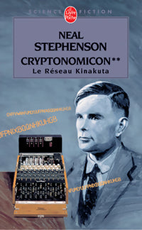 Cryptonomicon Tome II : Le réseau Kinakuta - Neal Stephenson - Livre