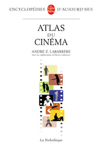 Atlas du cinéma - André Labarrère -  La Pochothèque - Livre