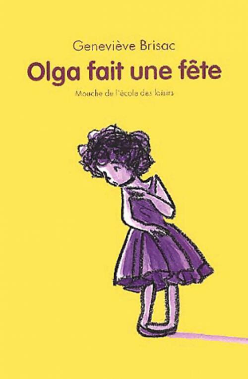 Livrenpoche : Olga fait une fête - Geneviève Brisac - Livre