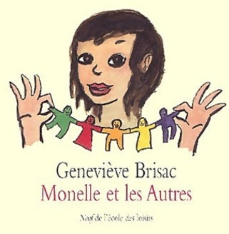 Monelle et les autres - Geneviève Brisac -  Neuf - Livre