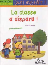 La classe a disparu - Didier Dufresne - Livre