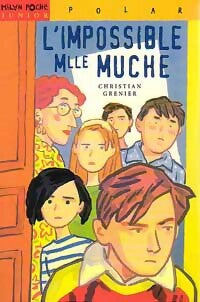 L'impossible Mlle Muche - Christian Grenier -  Milan Poche Junior - Livre