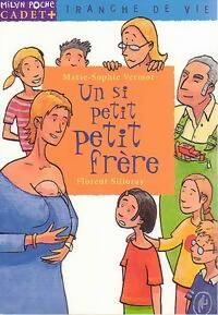 Livrenpoche : Un si petit petit frère - Marie-Sophie Vermot - Livre