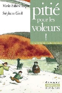 Livrenpoche : Pitié pour les voleurs - Marie-Sabine Roger - Livre