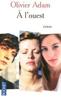 Livrenpoche : A l'ouest - Olivier Adam - Livre