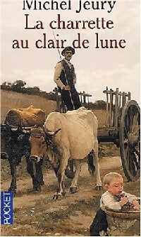 Livrenpoche : La charrette au clair de lune - Michel Jeury - Livre