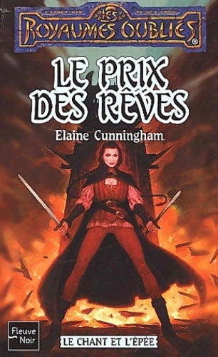 Livrenpoche : Le chant et l'épée Tome III : Le prix des rêves - Elaine V. Cunningham - Livre