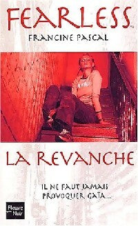 Livrenpoche : La revanche - Francine Pascal - Livre