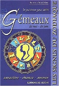 Livrenpoche : Gémeaux, 21 mai-21 juin, les prévisions pour 2003 : caractère, chance, amour - Béatrice Noure, Michel Noure - Livre