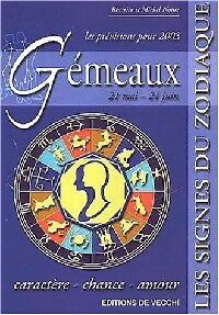 Gémeaux, 21 mai-21 juin, les prévisions pour 2003 : caractère, chance, amour - Béatrice Noure ; Michel Noure -  Les signes du Zodiaque - Livre