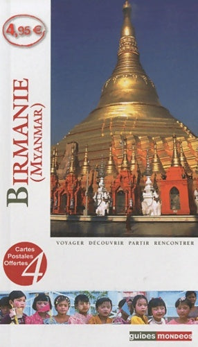 Birmanie (Myanmar) - Marie Clélia -  Guides Mondéos - Livre