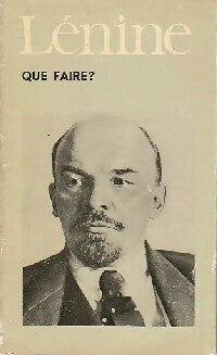 Livrenpoche : Que faire ? - Lénine - Livre