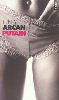 Livrenpoche : Putain - Nelly Arcan - Livre