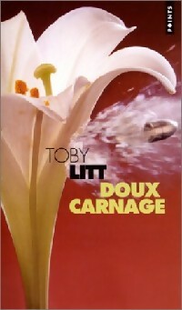 Livrenpoche : Doux carnage - Toby Litt - Livre