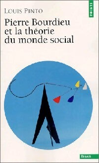 Livrenpoche : Pierre Bourdieu et la théorie du monde social - Louis Pinto - Livre