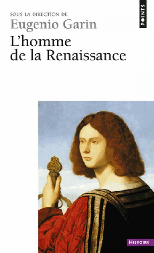Livrenpoche : L'homme de la Renaissance - Eugenio Garin - Livre