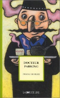 Livrenpoche : Docteur Parking - Franz Hohler - Livre