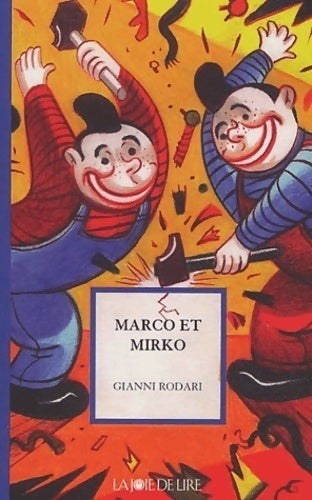 Livrenpoche : Marco et Mirko - Gianni Rodari - Livre