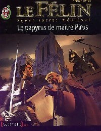 Livrenpoche : Le Félin Tome VI : Le papyrus de maïtre Pirus - Arthur Ténor - Livre