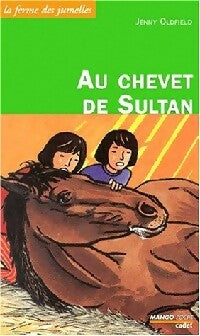 Livrenpoche : Au chevet de Sultan - Jenny Oldfield - Livre