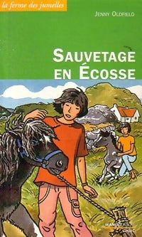 Livrenpoche : Sauvetage en Ecosse - Jenny Oldfield - Livre