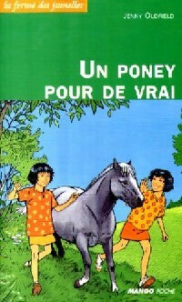 Livrenpoche : Un poney pour de vrai - Jenny Oldfield - Livre
