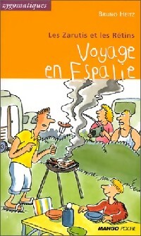 Livrenpoche : Les Zarutis et les Rétins : Voyage en Espalie - Bruno Heitz - Livre