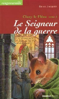 Livrenpoche : Cluny le Fléau Tome I : Le seigneur de la guerre - Brian Jacques - Livre