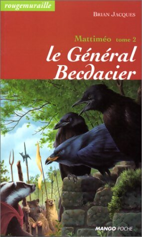 Livrenpoche : Mattiméo Tome II : Le général Becdacier - Brian Jacques - Livre