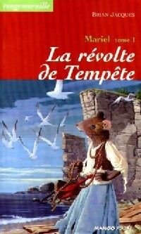 Livrenpoche : Mariel Tome I : La révolte de Tempête - Brian Jacques - Livre