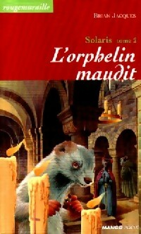 Livrenpoche : Solaris Tome II : L'orphelin maudit - Brian Jacques - Livre