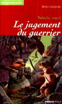 Livrenpoche : Solaris Tome III : Le jugement du guerrier - Brian Jacques - Livre