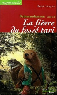 Livrenpoche : Salamandastron Tome II : La fièvre du fossé tari - Brian Jacques - Livre