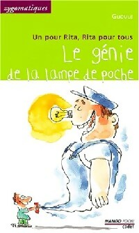 Livrenpoche : Un pour Rita, Rita pour tous : Le génie de la lampe de poche - Gudule - Livre