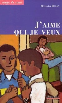 Livrenpoche : J'aime qui je veux - Miranda Harry - Livre
