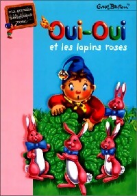 Livrenpoche : Oui-Oui et les lapins roses - Enid Blyton - Livre