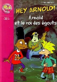 Livrenpoche : Arnold et le roi des égouts - Craig Bartlett - Livre