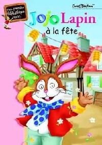 Jojo Lapin à la fête - Enid Blyton - Livre
