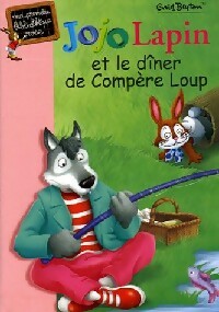 Jojo Lapin et le dîner de Compère Loup - Enid Blyton -  Bibliothèque rose (série actuelle) - Livre