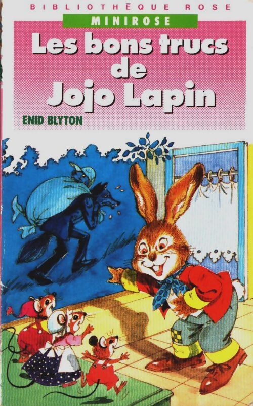 Livrenpoche : Les bons trucs de Jojo Lapin - Enid Blyton - Livre