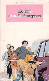 Livrenpoche : Les cinq se mettent en quatre - Claude Voilier - Livre
